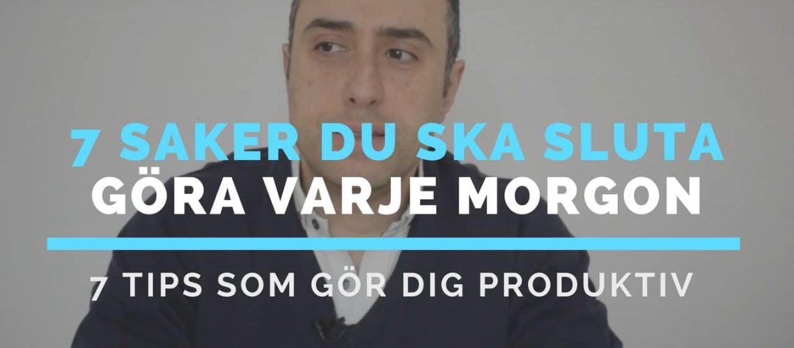 7 saker du borde sluta göra varje morgon